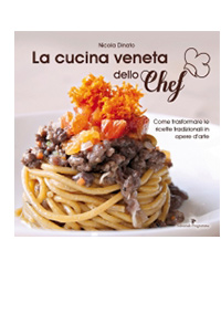 la cucina veneta dello chef nicola dinato